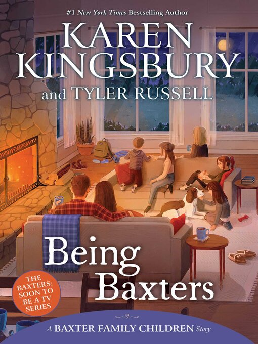 Title details for Being Baxters by Karen Kingsbury - Available